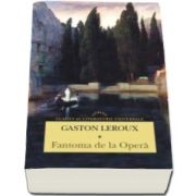 Gaston Leroux, Fantoma de la Opera