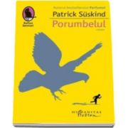 Patrick Suskind, Porumbelul. Editia I