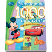 Disney - Primele mele 1000 de cuvinte, cu eroii din filmele Disney preferate