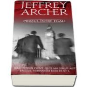 Jeffrey Archer, Primul intre egali