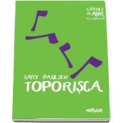 Gary Paulsen, Toporisca - Cartile de aur ale copilariei