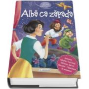 Alba ca zapada. Colectia Povesti indragite (Invatarea valorilor. Activitati didactice. Jocuri educative. Capacitatea de memorare.)