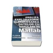 Analiza exploratorie si procesarea datelor cu simulari in Matlab