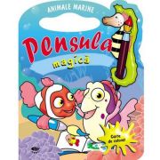 Animale marine. Pensula magica - Varsta recomandata 3-6 ani