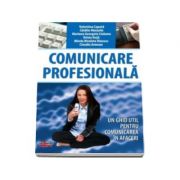 Comunicare profesionala, manual pentru clasa a X-a. Un ghid util pentru comunicarea in afaceri