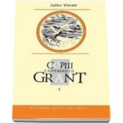 Jules Verne, Copiii capitanului Grant. Volumul I - Biblioteca pentru toti copiii