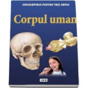 Steve Parker, Corpul uman. Enciclopedia pentru toti copiii