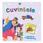 Cuvintele. Joaca-te si descopera - Varsta recomandata 3-4 ani