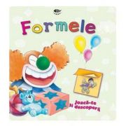 Formele. Joaca-te si descopera - Varsta recomandata 3-6 ani