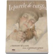 Margery Williams, Iepurele de catifea - (Editie Hardcover)