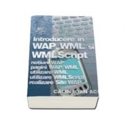 Introducere in WAP, WML si WMLScript