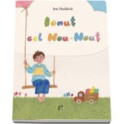 Ionut cel Nou - Nout - Hadarca Ion - Varsta recomandata 7-12 ani