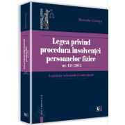 Marcela Comsa, Legea privind procedura insolventei persoanelor fizice nr. 151/2015. Legislatie relevanta si comentarii - Insolventa persoanei fizice