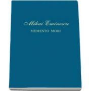 Mihai Eminescu, Memento mori - Editie de lux