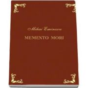 Mihai Eminescu, Memento mori
