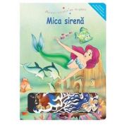 Mica sirena. Povesti clasice cu magneti - Varsta recomandata 3-6 ani