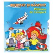 Mijloace de transport. Roteste si gaseste - Varsta recomandata 3-5 ani