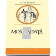 Jules Renard, Morcoveata. Biblioteca pentru toti copiii