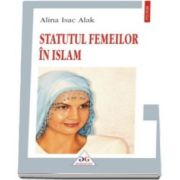 Alina Isac Alak, Statutul femeilor in islam