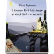 Petre Ispirescu, Tinerete fara batranete si viata fara de moarte. Cheita de aur - Varsta recomandata 3-8 ani