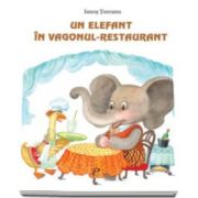 Un elefant in vagonul-restaurant - Varsta recomandata 7-12 ani