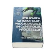 Utilizarea automatelor programabile in controlul proceselor