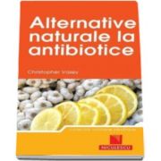 Cristopher Vasey, Alternative naturale la antibiotice
