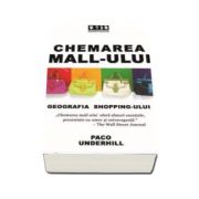 Chemarea mall-ului. Geografia shopping-ului