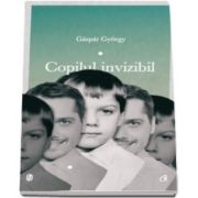 Gaspar Gyorgy, Copilul invizibil