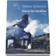 Simona Antonescu, Darul lui Serafim