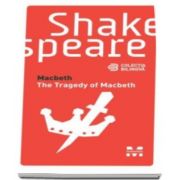 Macbeth - William Shakespeare. Editie bilingva
