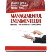 Dumitru Oprea - Managementul evenimentelor personale, organizationale, internationale