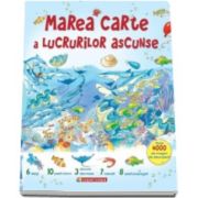 Marea carte a lucrurilor ascunse. Peste 4000 de imagini de descoperit