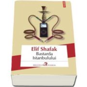 Elif Shafak, Bastarda Istanbulului - Editia 2016