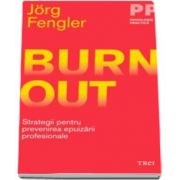 Jorg Fengler, Burnout. Strategii pentru prevenirea epuizarii profesionale