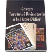 Cartea Tarotului Divinatoriu a lui Jean-Didier. Contine si un set de carti de tarot (Jean Didier)