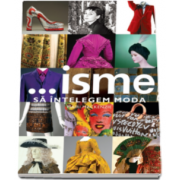 Mairi Mackenzie, Isme - Sa intelegem moda