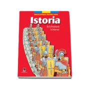 Istoria. De la Preistorie la Internet