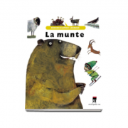 La munte - Minienciclopedii Larousse