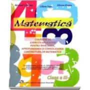 Alexandra Manea, Matematica si explorarea mediului. Culegere de exercitii aplicative pentru aprofundarea si consolidarea continuturilor matematice penru clasa a III-a