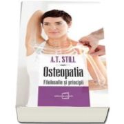 A. T. Stll, Osteopatia - Filosofie si principii