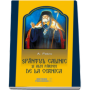 Sfantul Calinic si alti Parinti de la Cernica