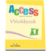 Access 1 Workbook. Caietul elevului pentru clasa a V-a - Virginia Evans si Jenny Dooley