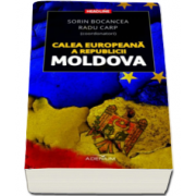 Calea europeana a Republicii Moldova (Sorin Bocancea)