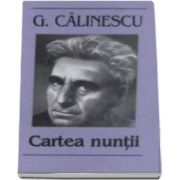 Cartea nuntii - George Calinescu