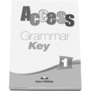 Curs limba engleza Access 1 Grammar Key Beginner (A1) - Virginia Evans si Jenny Dooley