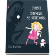 Ella Burfoot - Domnul intuneric se strecoara