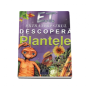 E. T. extraterestrul descopera Plantele