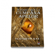 Intoarcere la Cumpana apelor (Elizabeth Kay)