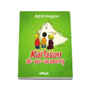 Astrid Lindgren, Karlsson de-pe-acoperis